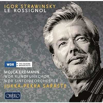 Afbeelding van WDR Sinfonieorchester Köln &amp; Jukka Pekka Saraste Stravinsky: Le Rossignol (CD)