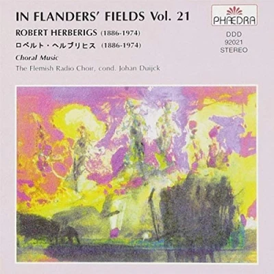 Afbeelding van The Flemish Radio Choir In Flanders&#039; Fields Vol.21 Choral Music Of Rober (CD)