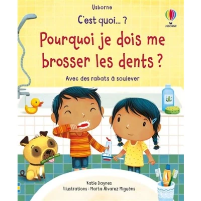 Image de Pourquoi je dois me brosser les dents ? C&#039;est quoi... Dès 3 ans