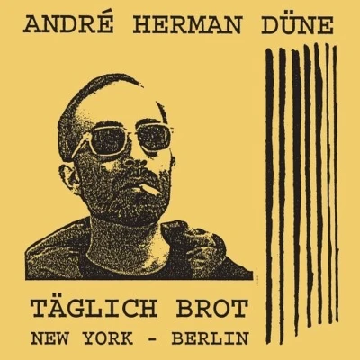Afbeelding van Andre Herman Dune Taglich Brot (CD)