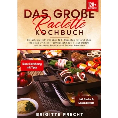 Afbeelding van Das große Raclette Kochbuch