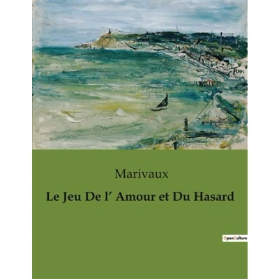 Image de Le Jeu De l&#039; Amour et Du Hasard