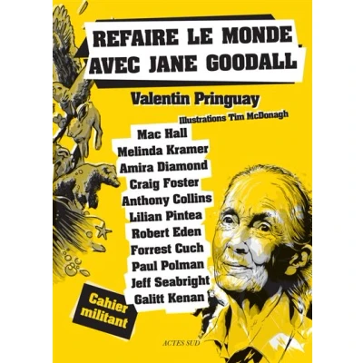 Image de Refaire le monde avec Jane Goodall Cahier militant
