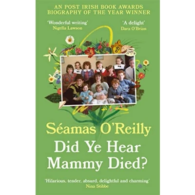 Afbeelding van Did Ye Hear Mammy Died?