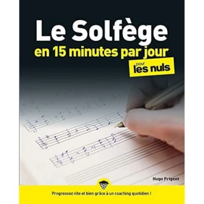 Afbeelding van LE SOLFEGE EN 15 MINUTES PAR JOUR POUR LES NULS