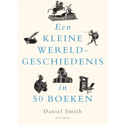 Afbeelding van Een kleine wereldgeschiedenis in 50 boeken