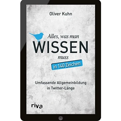 Afbeelding van Alles, was man wissen muss in 140 Zeichen
