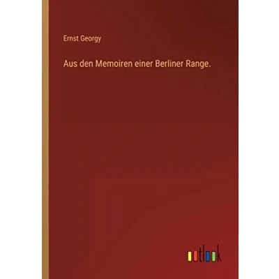 Afbeelding van Aus den Memoiren einer Berliner Range.