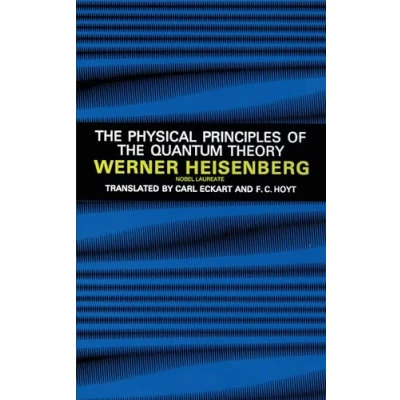 Afbeelding van Physical Principles Of The Quantum Theor