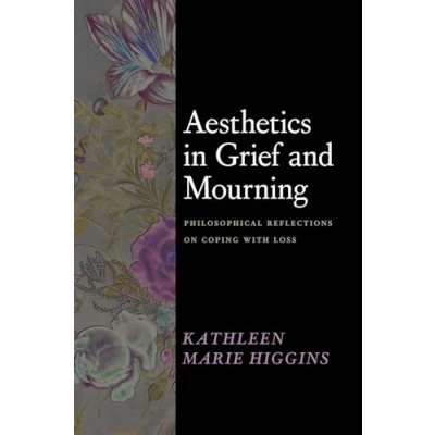 Afbeelding van Aesthetics in Grief and Mourning