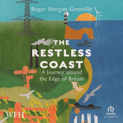 Afbeelding van the Restless Coast: A Journey around Edge of Britain