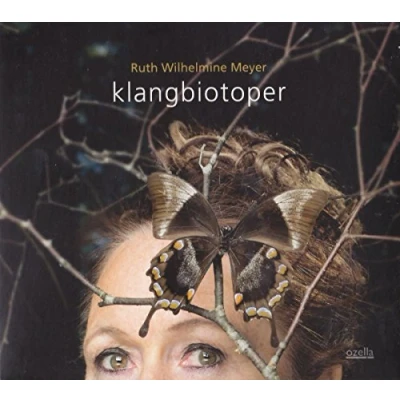 Afbeelding van Ruth Wilhelmine Meyer Klangbiotoper (CD)
