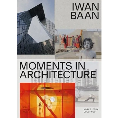 Afbeelding van Iwan Baan: Moments in Architecture