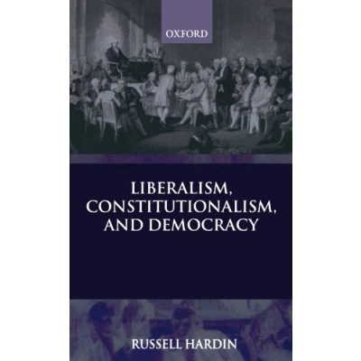 Afbeelding van Liberalism, Constitutionalism, and Democracy