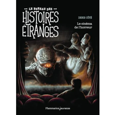 Afbeelding van LE BUREAU DES HISTOIRES ETRANGES CINEMA DE L&#039;HORREUR