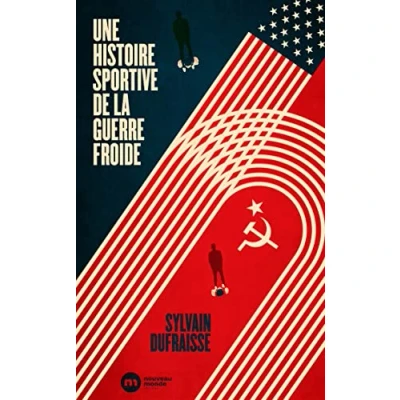 Afbeelding van Une histoire sportive de la guerre froide
