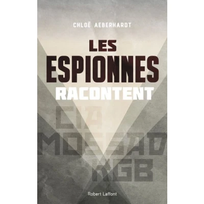 Image de Les Espionnes racontent