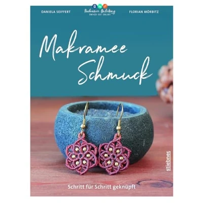Afbeelding van Makramee Schmuck: Schritt für geknüpft. Anleitungen Ohrringe, Ketten &amp; Armbänder. Schmuck selber machen mit einfachen Makrameeknoten DIY Ideen mal anders