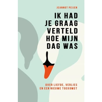Afbeelding van Ik had je graag verteld hoe mijn dag was