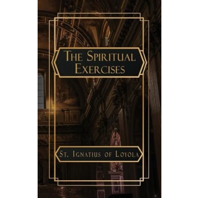 Afbeelding van The Spiritual Exercises of St. Ignatius Loyola