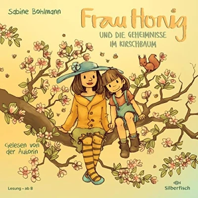 Afbeelding van Frau Honig: Honig und die Geheimnisse im Kirschbaum