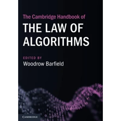 Afbeelding van Cambridge Law Handbooks the Handbook of Algorithms