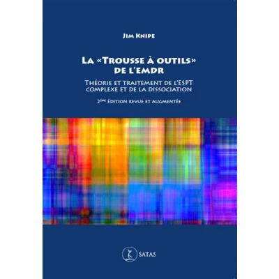 Image de la &quot;Trousse à outils&quot; de l&#039;EMDR Théorie et traitement l&#039;ESPT complexe dissociation