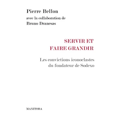 Afbeelding van Servir et Faire Grandir les Convictions Iconoclas...
