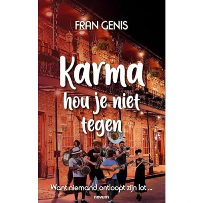 Afbeelding van Karma hou je niet tegen