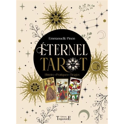 Image de Eternel Tarot Histoire Pratiques Tirages