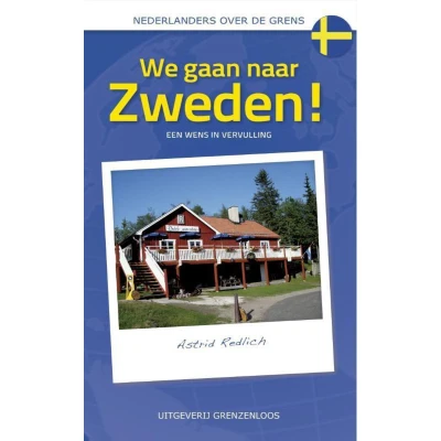 Afbeelding van Nederlanders over de grens We gaan naar Zweden!