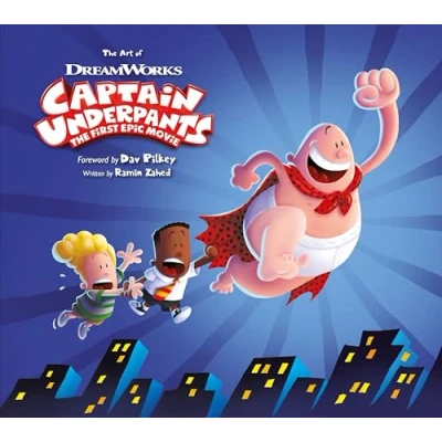 Afbeelding van The Art of Captain Underpants First Epic Movie
