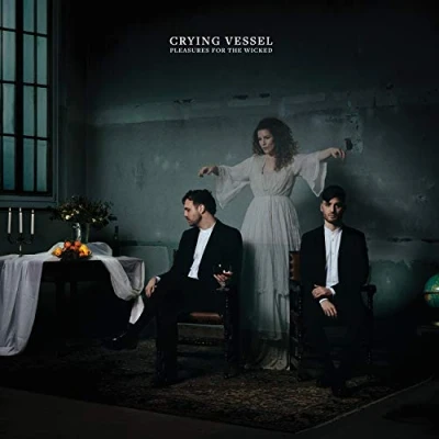Afbeelding van Crying Vessel Pleasures For The Wicked (LP)