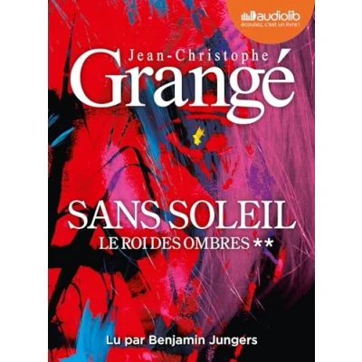 Afbeelding van SANS SOLEIL,2:LE ROI DES OMBRES