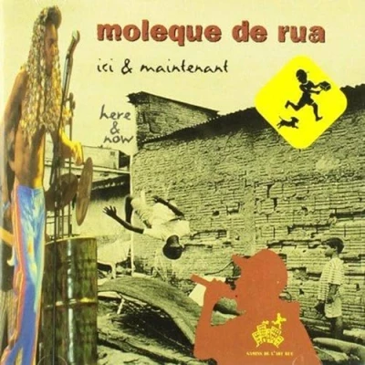 Afbeelding van Moleque De Rua Ici &amp; Maintenant (CD)