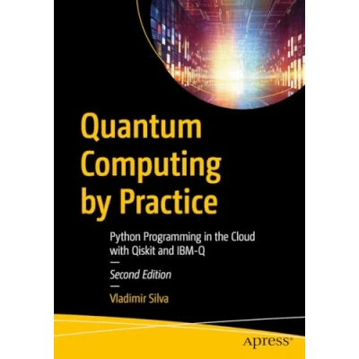 Afbeelding van Quantum Computing by Practice