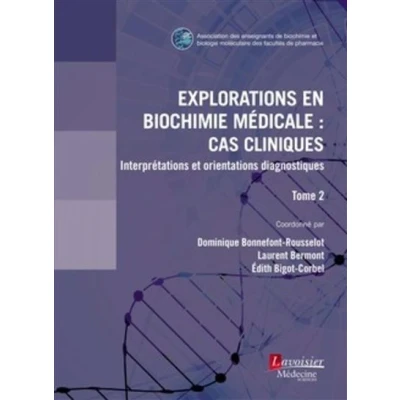 Image de Explorations en biochimie médicale : cas cliniques (tome 2)