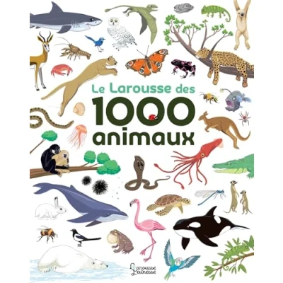 Afbeelding van Le Larousse des 1.000 mots animaux