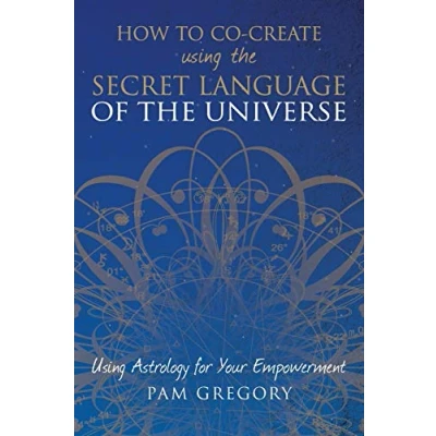 Afbeelding van How to Co Create Using the Secret Language of Universe