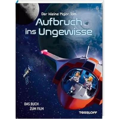 Afbeelding van Der kleine Major Tom. Aufbruch ins Ungewisse