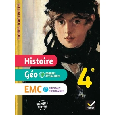 Afbeelding van HISTOIRE GEOGRAPHIE EMC 4E FICHES D&#039;ACTIVITES ELEVE