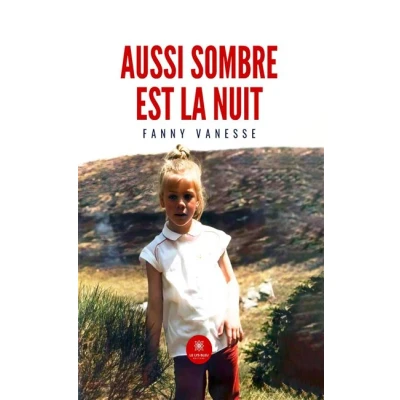 Image de Aussi sombre est la nuit