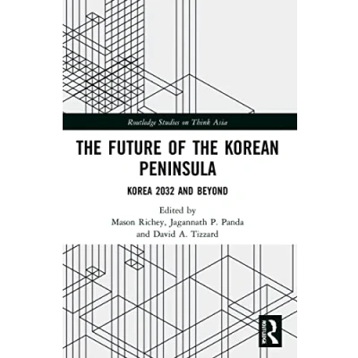 Afbeelding van Routledge Studies on Think Asia the Future of Korean Peninsula