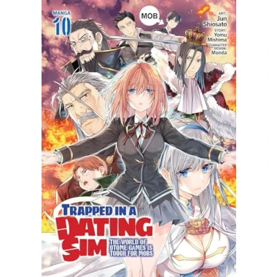Afbeelding van Trapped in a Dating Sim: The World of Otome Games is Tough for Mobs (Manga) Vol. 10
