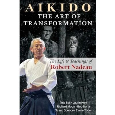 Afbeelding van Aikido: The Art of Transformation