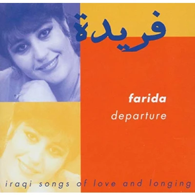 Afbeelding van Farida Departure. Iraqi Songs Of Love And (CD)