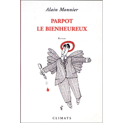 Afbeelding van Flammarion Parpot le bienheureux, Literatuur, Frans, Paperback, 192 pagina&#039;s