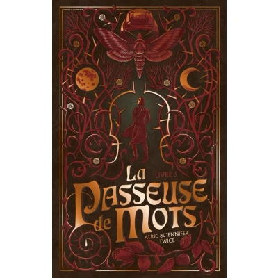 Image de la Passeuse de Mots Tome 3 mémoire lune