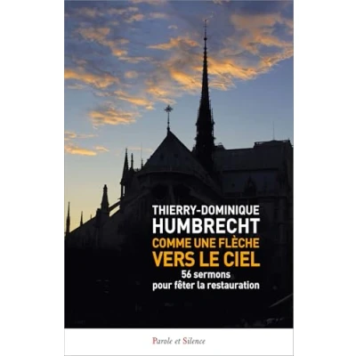 Afbeelding van COMME UNE FLECHE VERS LE CIEL 50 SERMONS POUR FETER LA RESTA