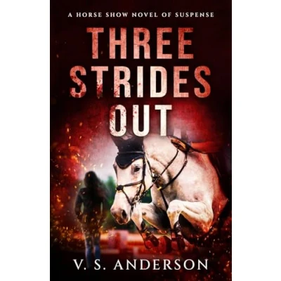 Afbeelding van Three Strides Out: A Horse Show Novel of Suspense